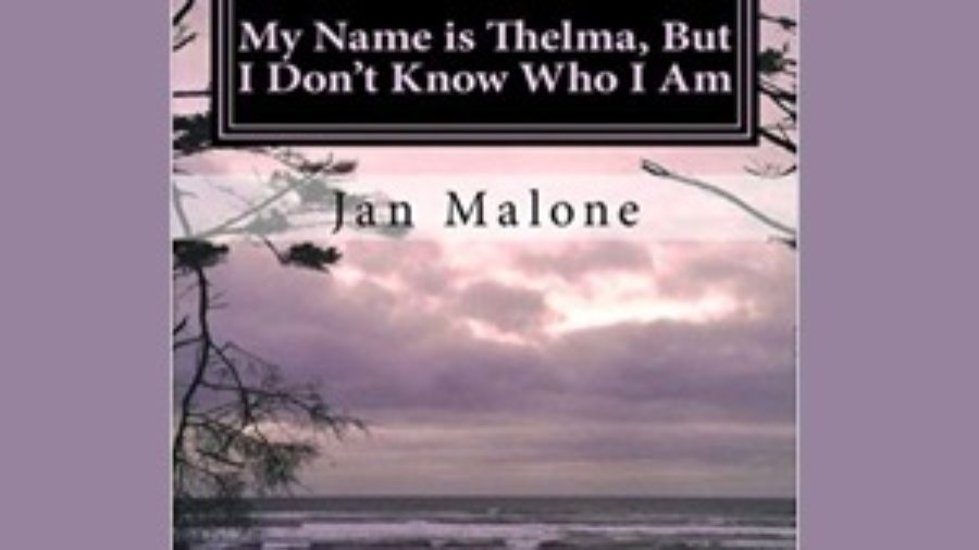 My Name is Thelma by Jan Malone