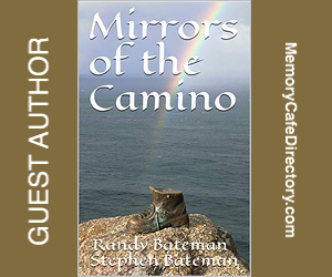 Mirrors of the Camino by Randy Bateman