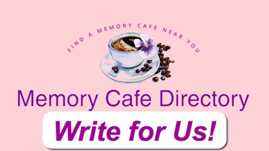 Write for Memory Cafe Directory