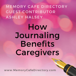 Guest Contributor Ashley Halsey on Memory Cafe Directory