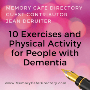 Guest Contributor Jean Deruiter Memory Cafe Directory