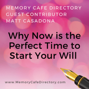 Guest Contributor Matt Casadona Memory Cafe Directory