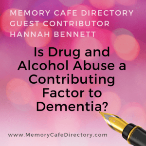Memory Cafe Directory Guest Contributor Hannah Bennett