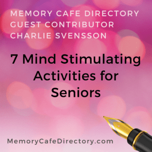Guest Contributor Charlie Svensson on Memory Cafe Directory