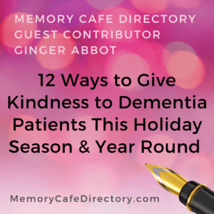 Memory Cafe Directory Guest Contributor Ginger Abbott