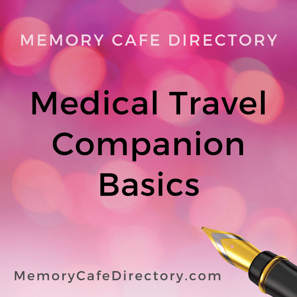 https://www.memorycafedirectory.com/wp-content/uploads/2022/04/Medical-Travel-Companion-on-Memory-Cafe-Directory-1024x1024.png