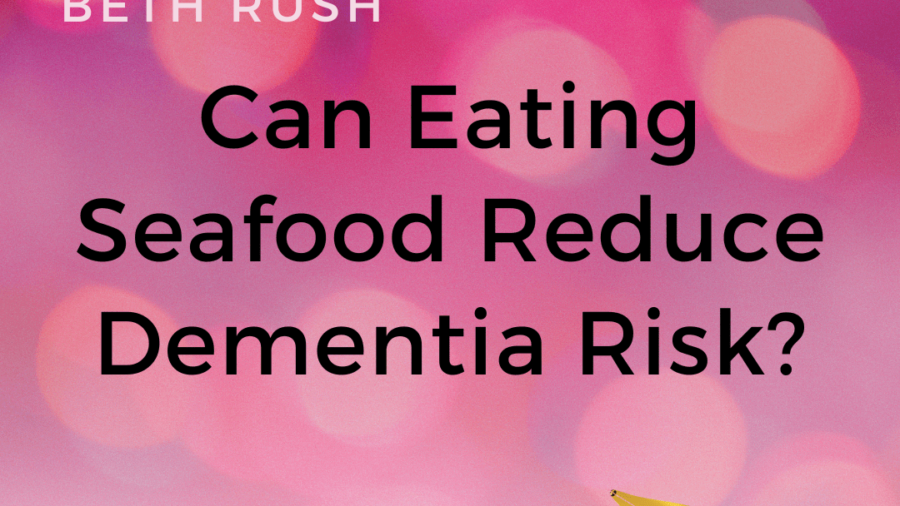 Can Eating Seafood Reduce Dementia Risk?