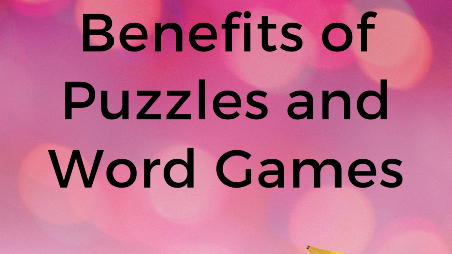 Benefits of Puzzles and Word Games
