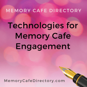 Technologies Memory Cafe Engagement