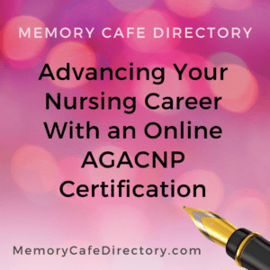 AGACNP Certification Memory Cafe Directory