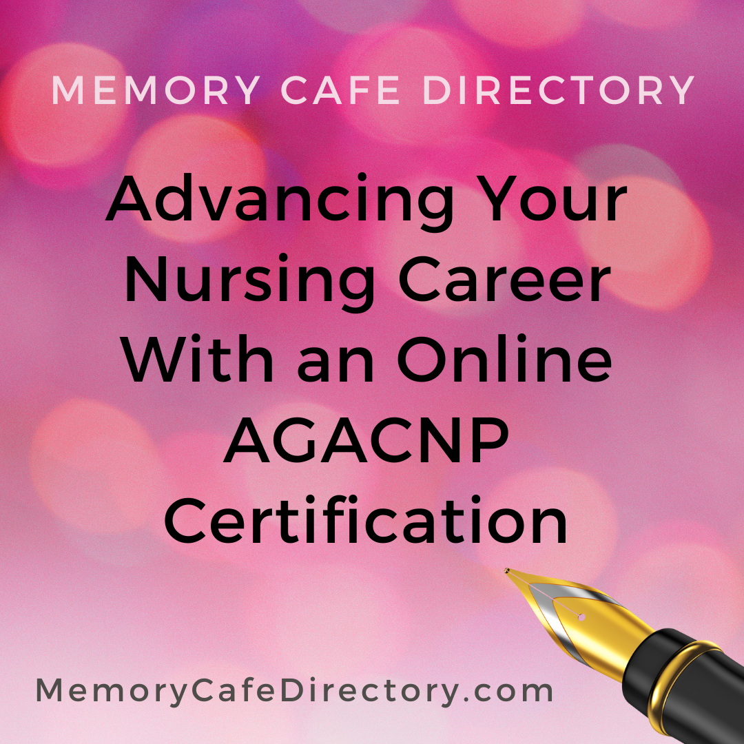 AGACNP Certification Memory Cafe Directory