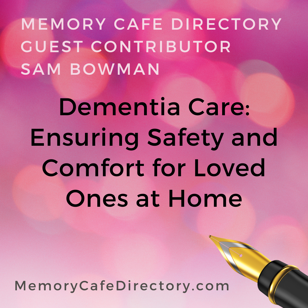 Safety at Home Memory Cafe Directory