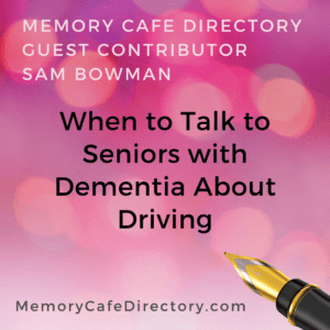 When to Talk to Seniors about Driving